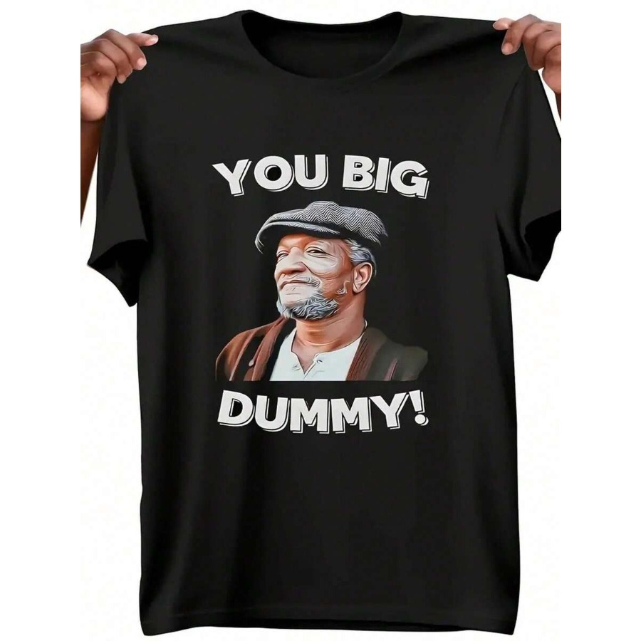 Men'S Fashion Quotes - 【New Arrival】You Big Dummy Funny Retro